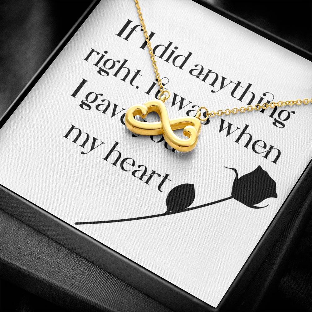 Endless Love Necklace: If I Did Anything Right