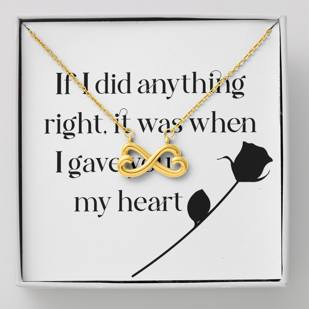 Endless Love Necklace: If I Did Anything Right