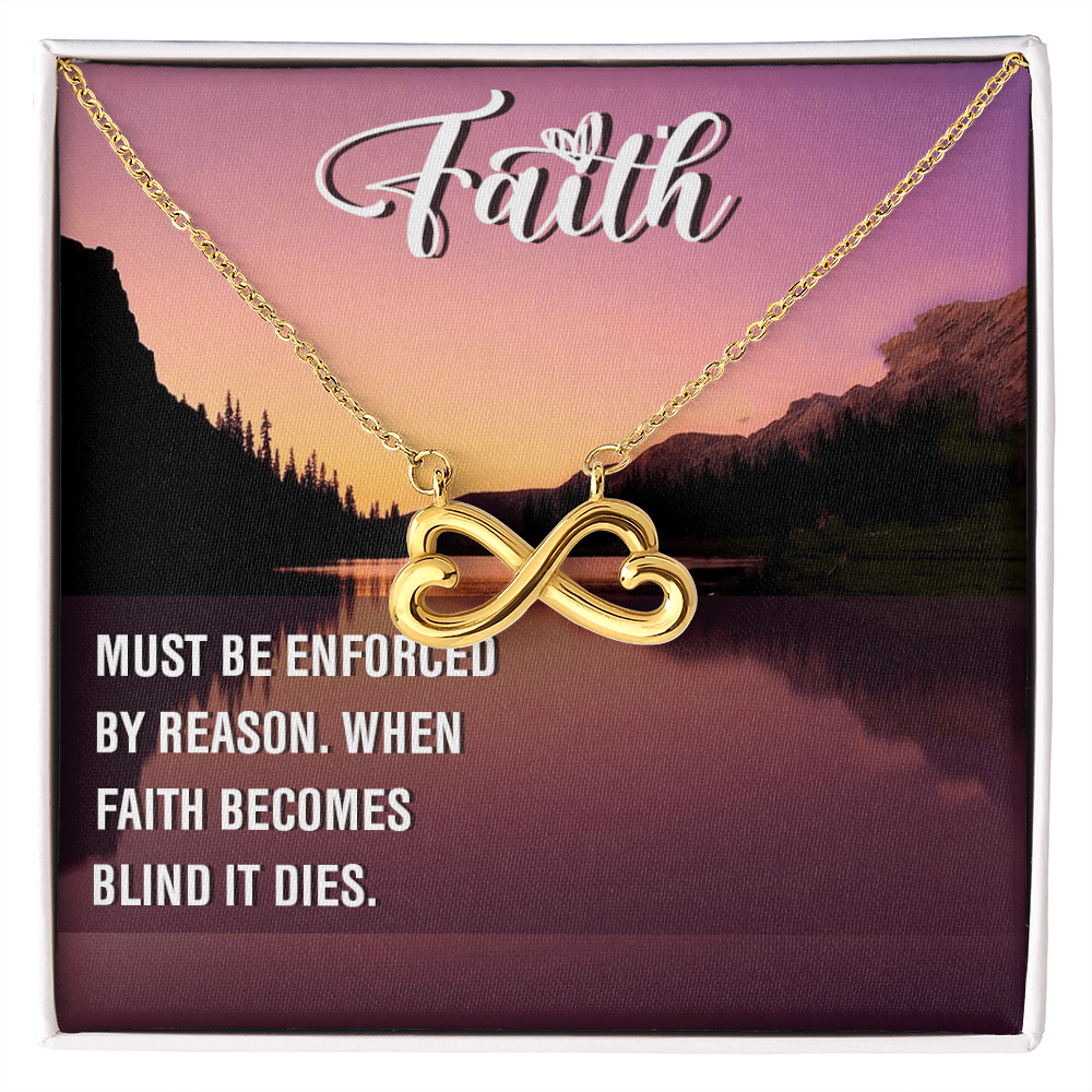 Endless Love Necklace: Faith Must Be Enforce