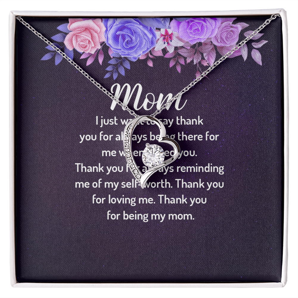 Forever Love Necklace: Mom I Just Want To Say Thank You