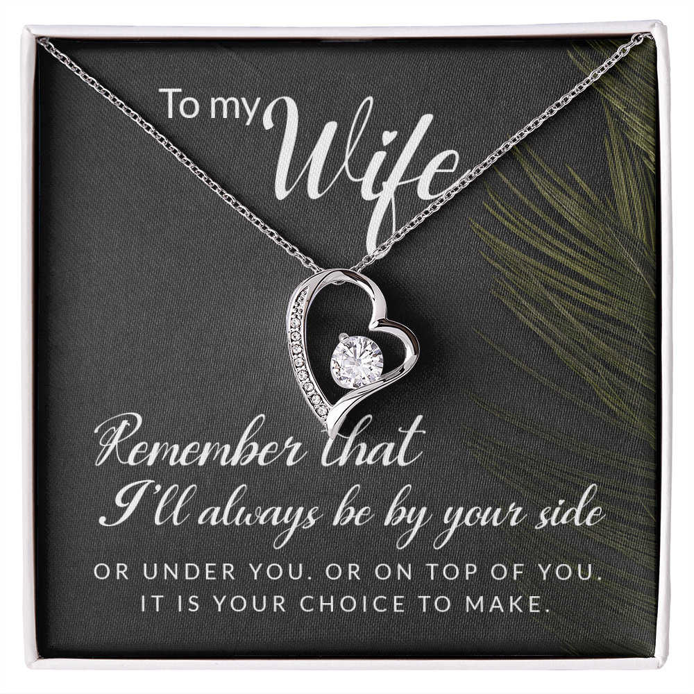Forever Love Necklace: To My Wife I'll Always Be By Your Side