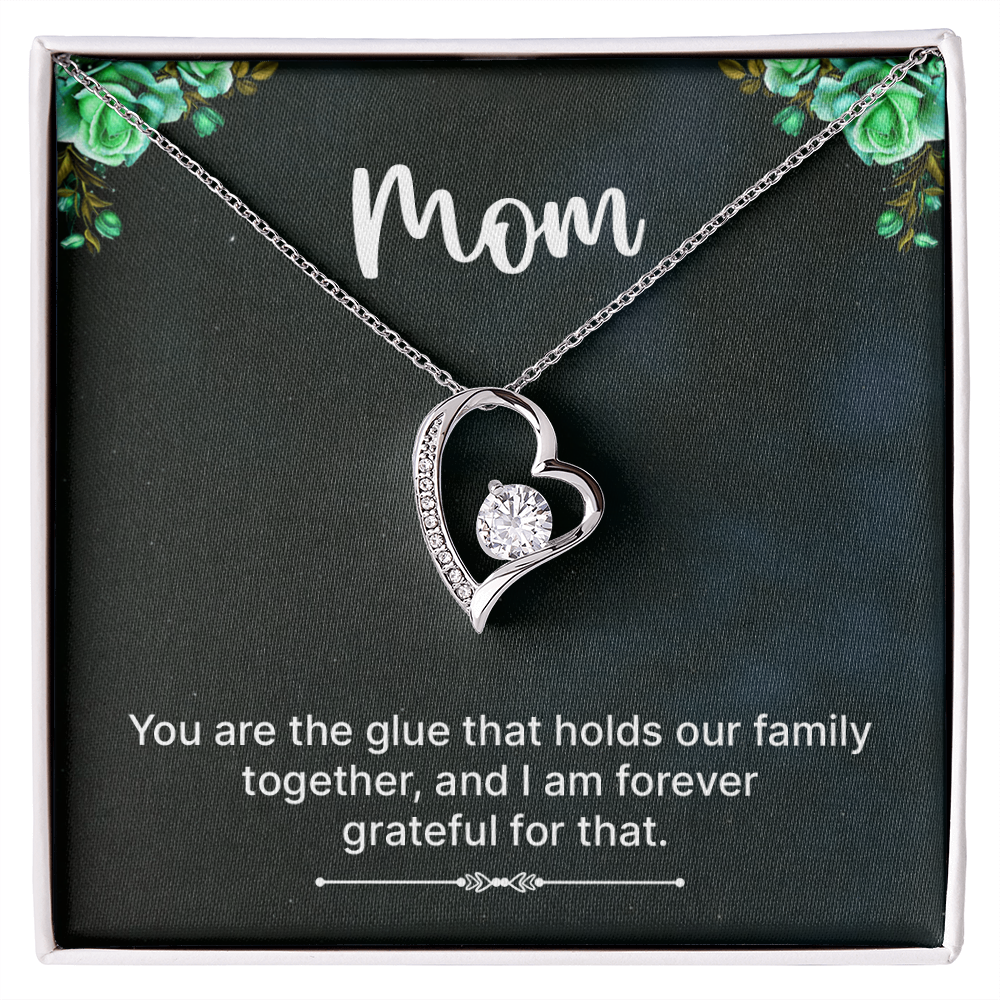 Forever Love Necklace: Mom You Are The Glue