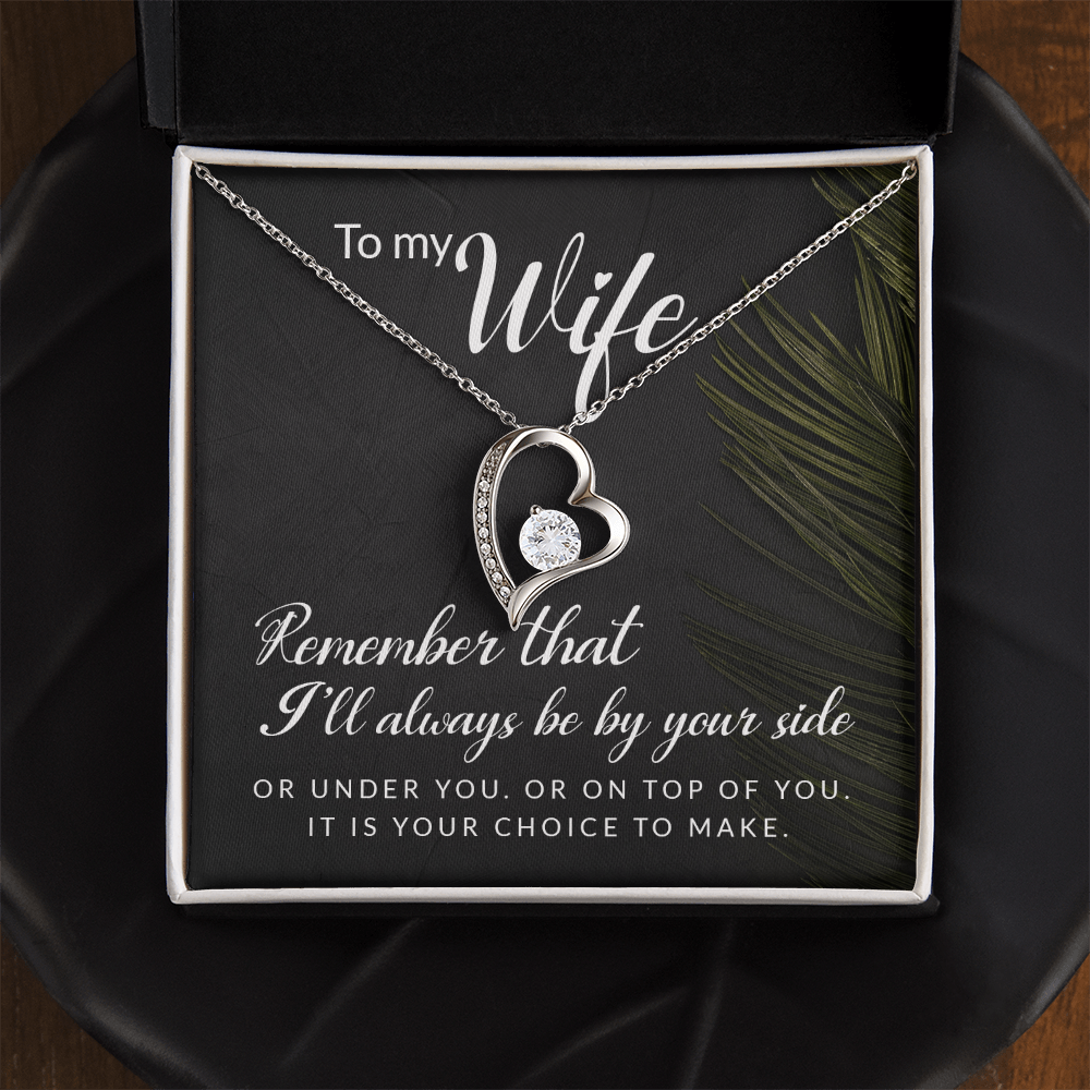Forever Love Necklace: To My Wife I'll Always Be By Your Side