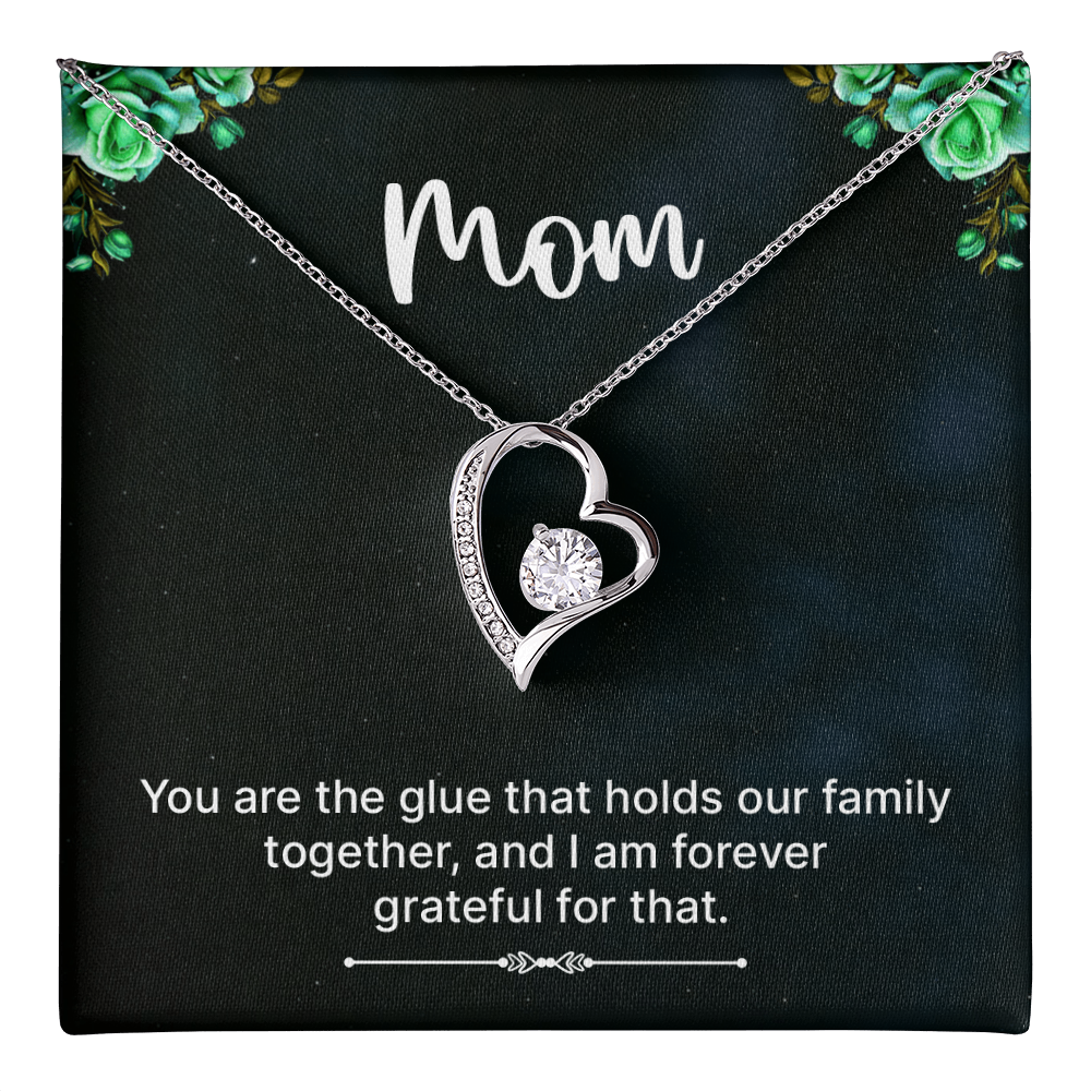 Forever Love Necklace: Mom You Are The Glue