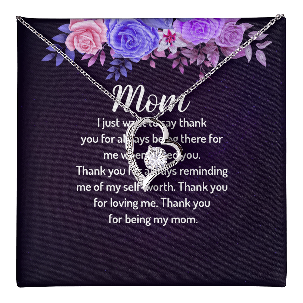 Forever Love Necklace: Mom I Just Want To Say Thank You