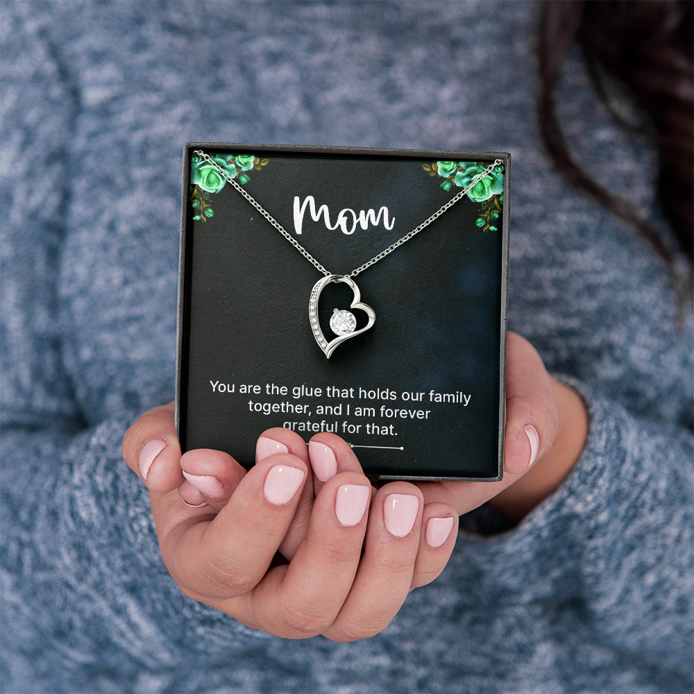 Forever Love Necklace: Mom You Are The Glue