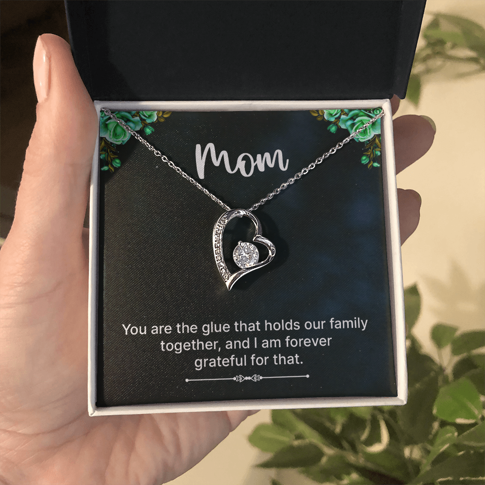 Forever Love Necklace: Mom You Are The Glue