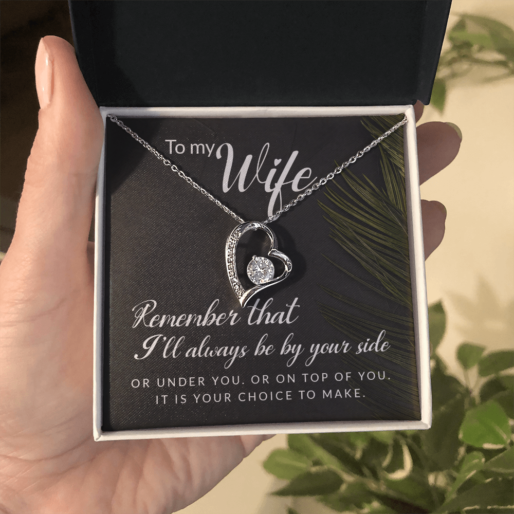 Forever Love Necklace: To My Wife I'll Always Be By Your Side