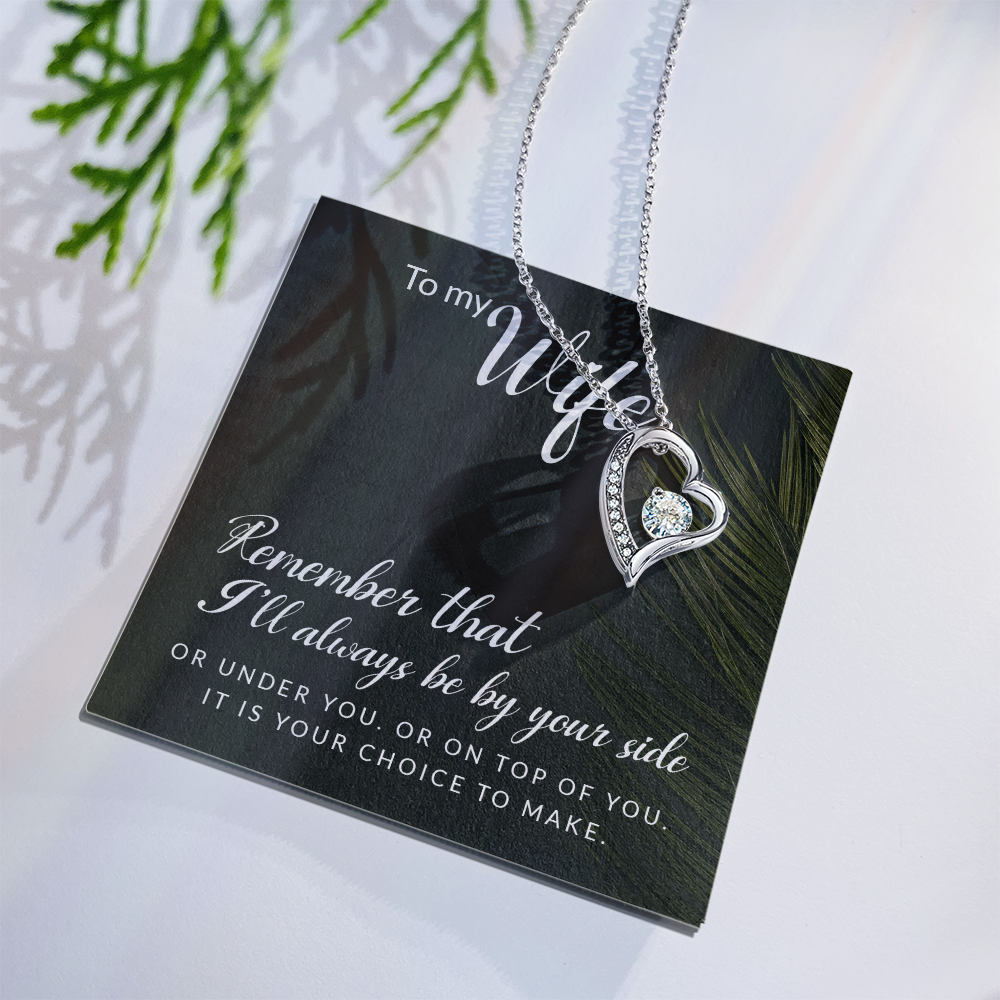Forever Love Necklace: To My Wife I'll Always Be By Your Side