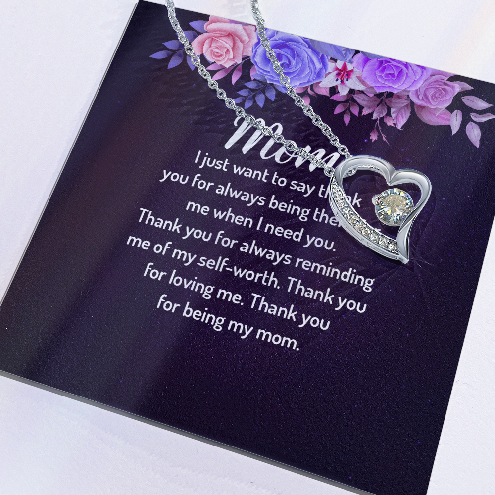 Forever Love Necklace: Mom I Just Want To Say Thank You