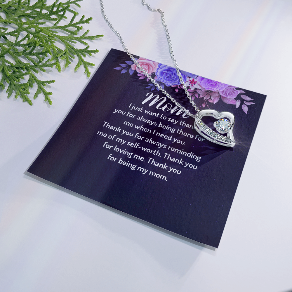 Forever Love Necklace: Mom I Just Want To Say Thank You