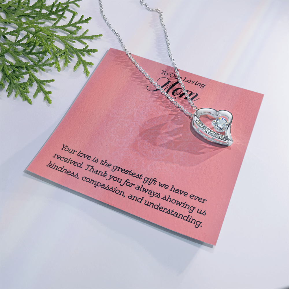 Forever Love Necklace:To Our Loving Mom