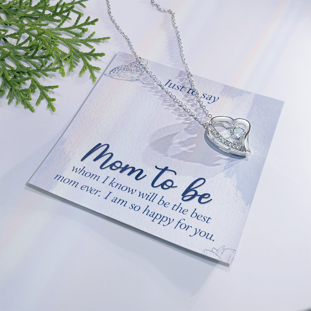 Forever Love Necklace:Just To Say Mom To Be