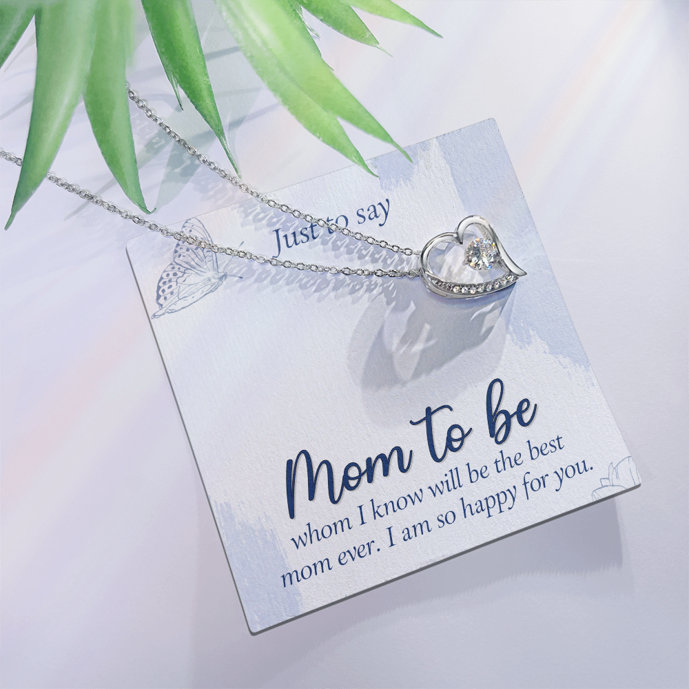Forever Love Necklace:Just To Say Mom To Be