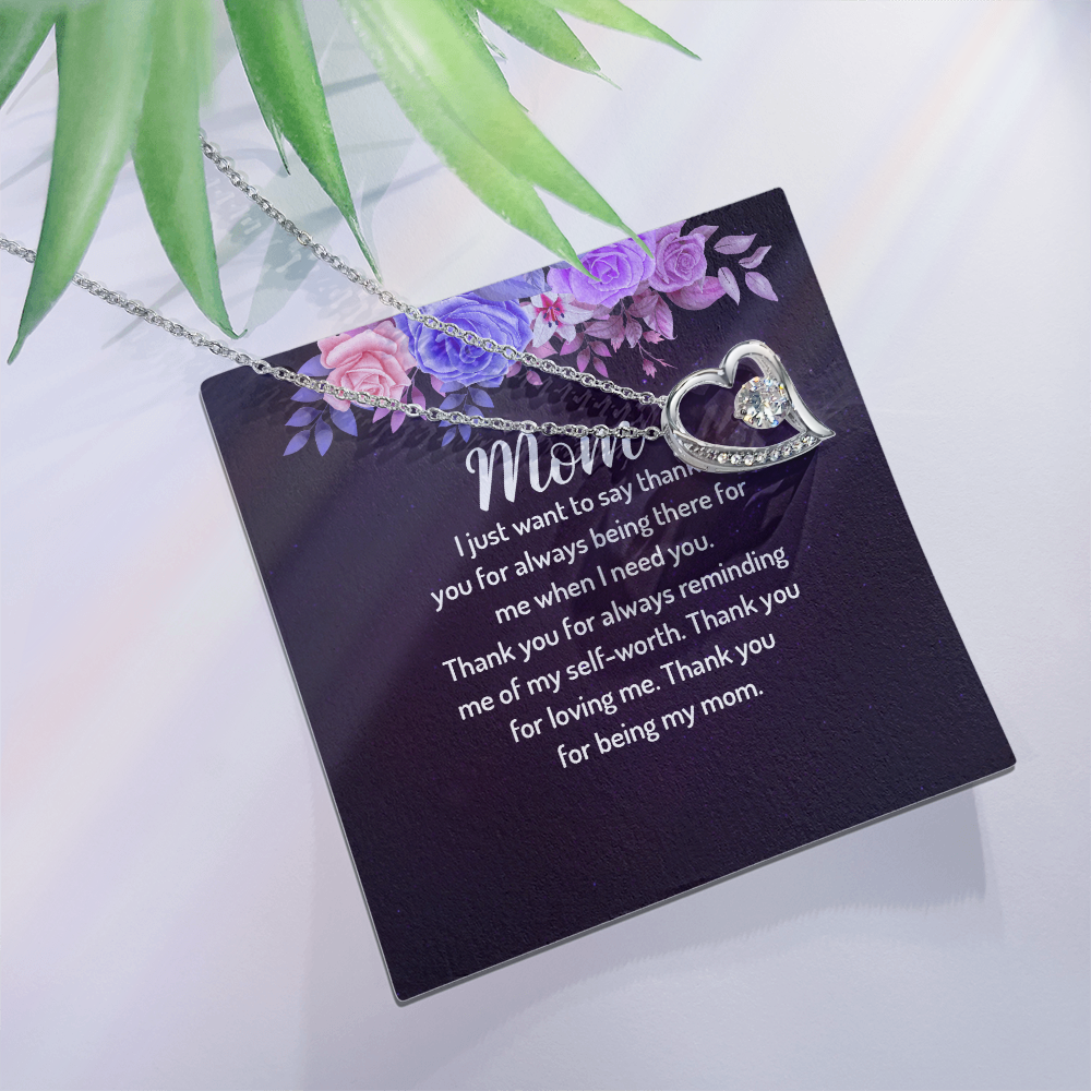 Forever Love Necklace: Mom I Just Want To Say Thank You