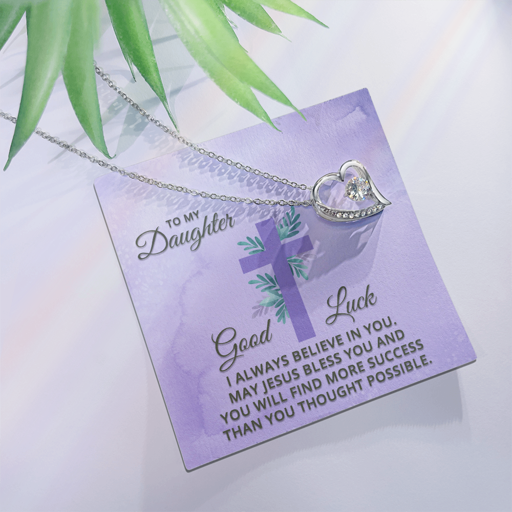 Forever Love Necklace: To My Daughter Good Luck