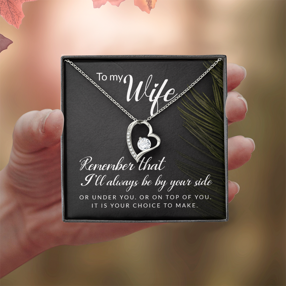 Forever Love Necklace: To My Wife I'll Always Be By Your Side