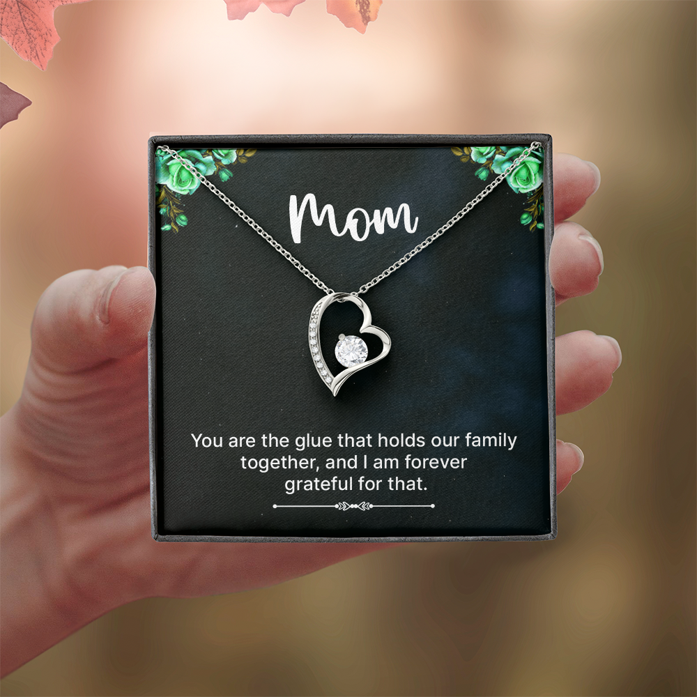 Forever Love Necklace: Mom You Are The Glue