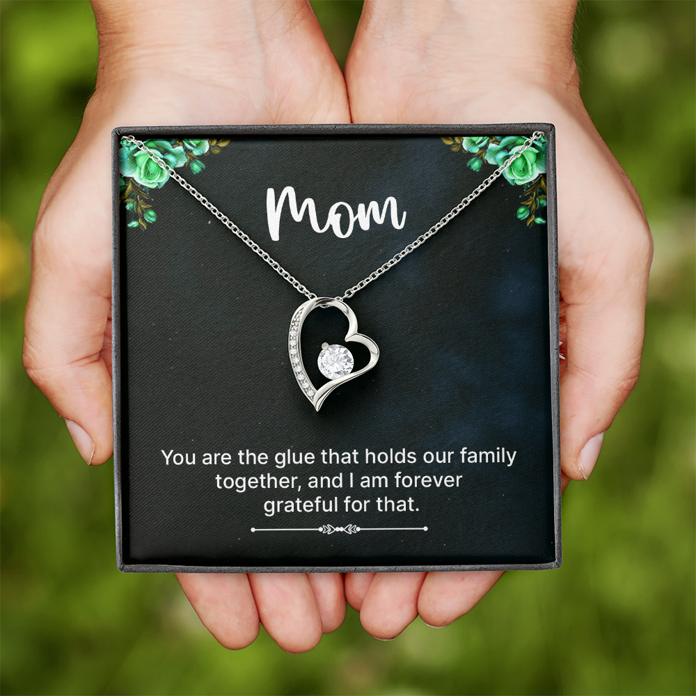 Forever Love Necklace: Mom You Are The Glue