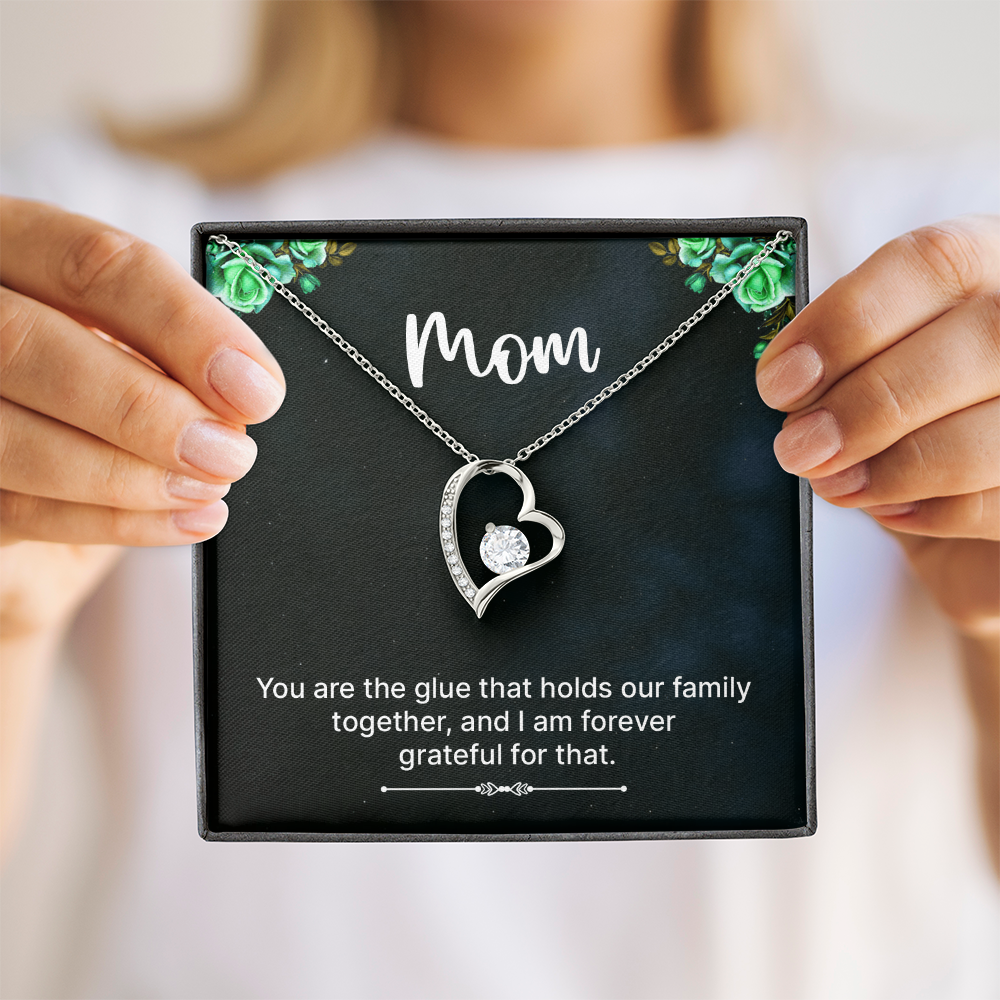Forever Love Necklace: Mom You Are The Glue