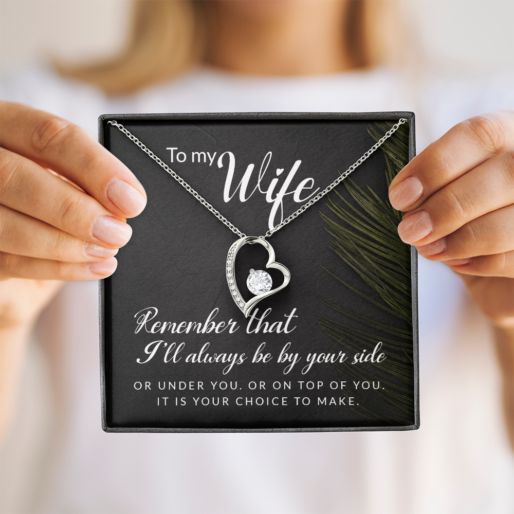 Forever Love Necklace: To My Wife I'll Always Be By Your Side
