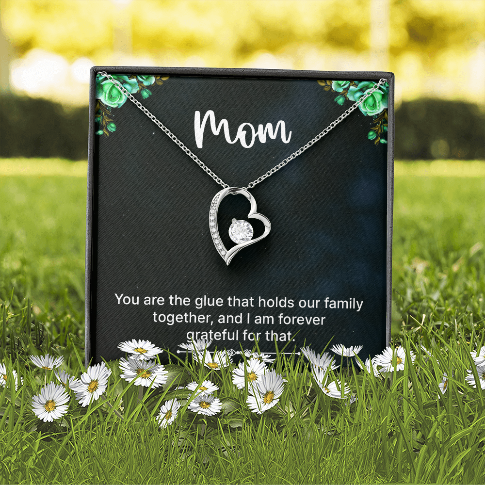 Forever Love Necklace: Mom You Are The Glue