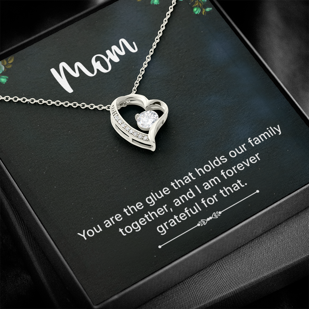 Forever Love Necklace: Mom You Are The Glue