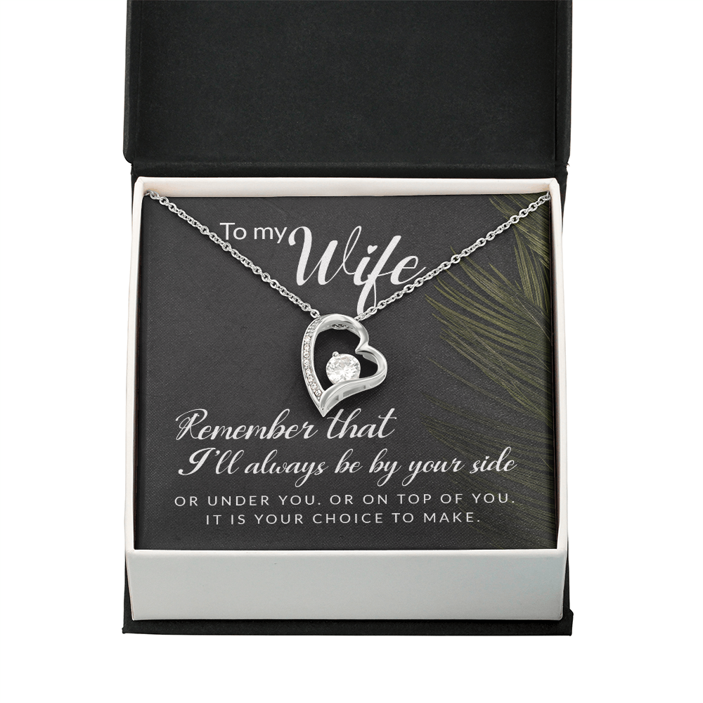 Forever Love Necklace: To My Wife I'll Always Be By Your Side
