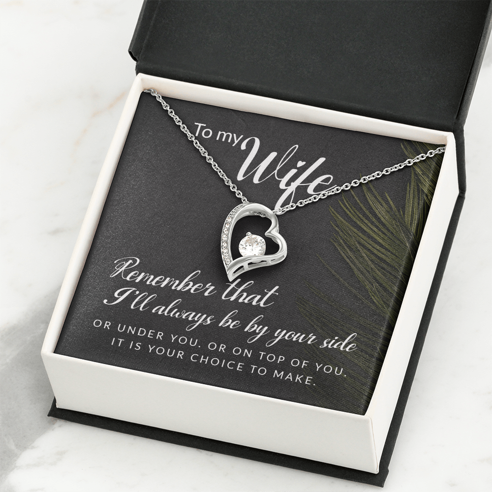 Forever Love Necklace: To My Wife I'll Always Be By Your Side