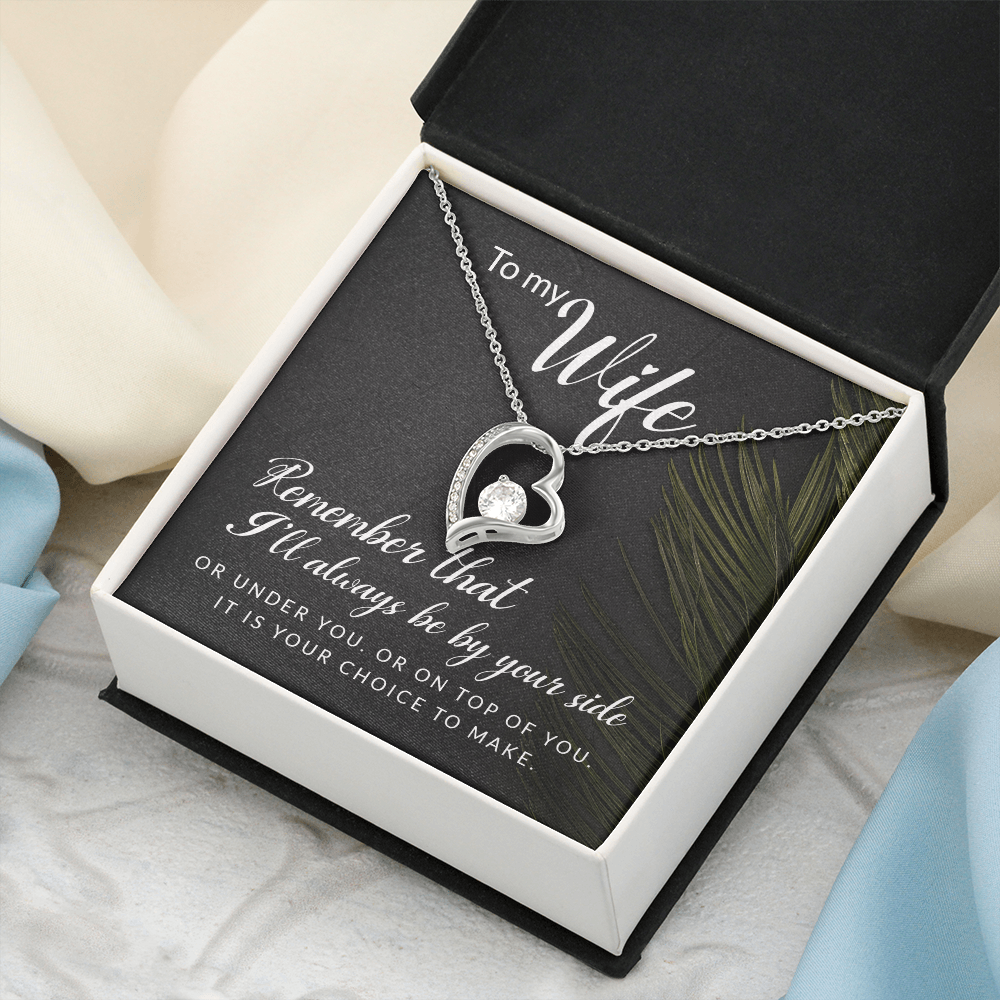Forever Love Necklace: To My Wife I'll Always Be By Your Side