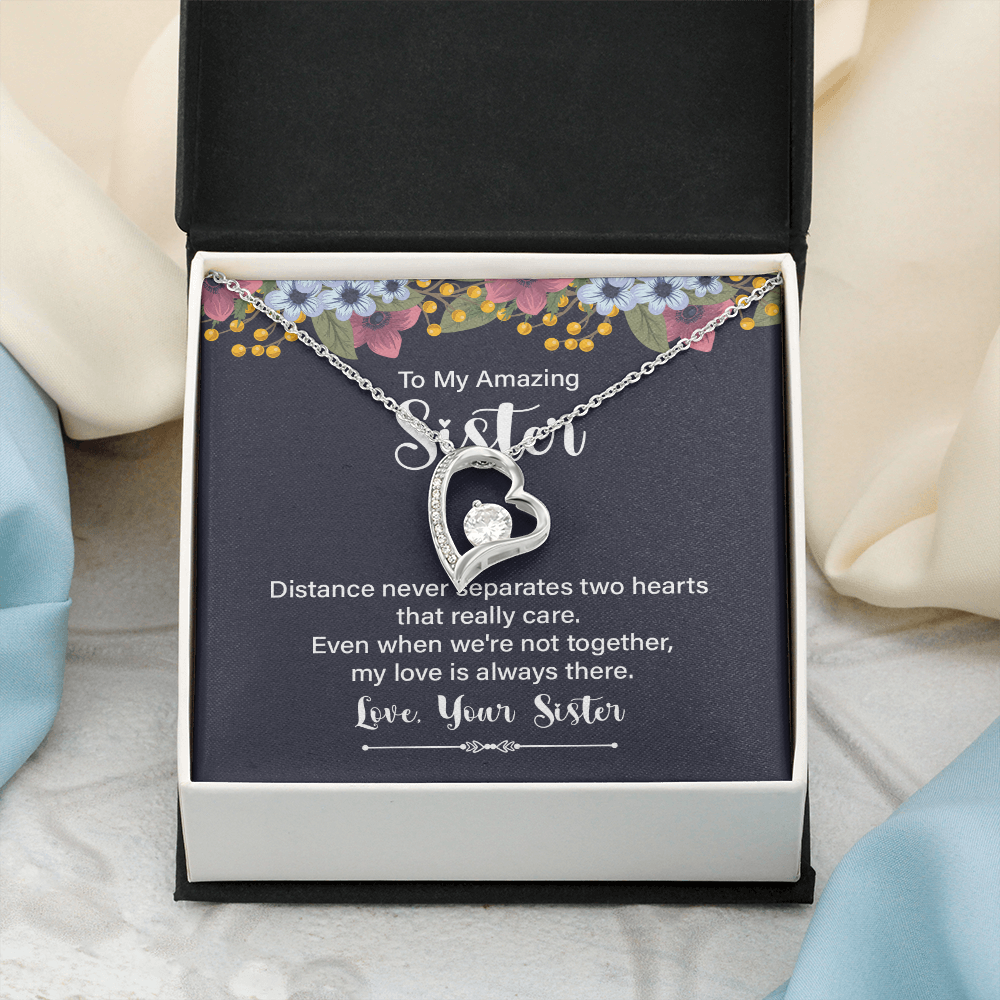 Forever Love Necklace:To My Amazing Sister Distance Never Separates