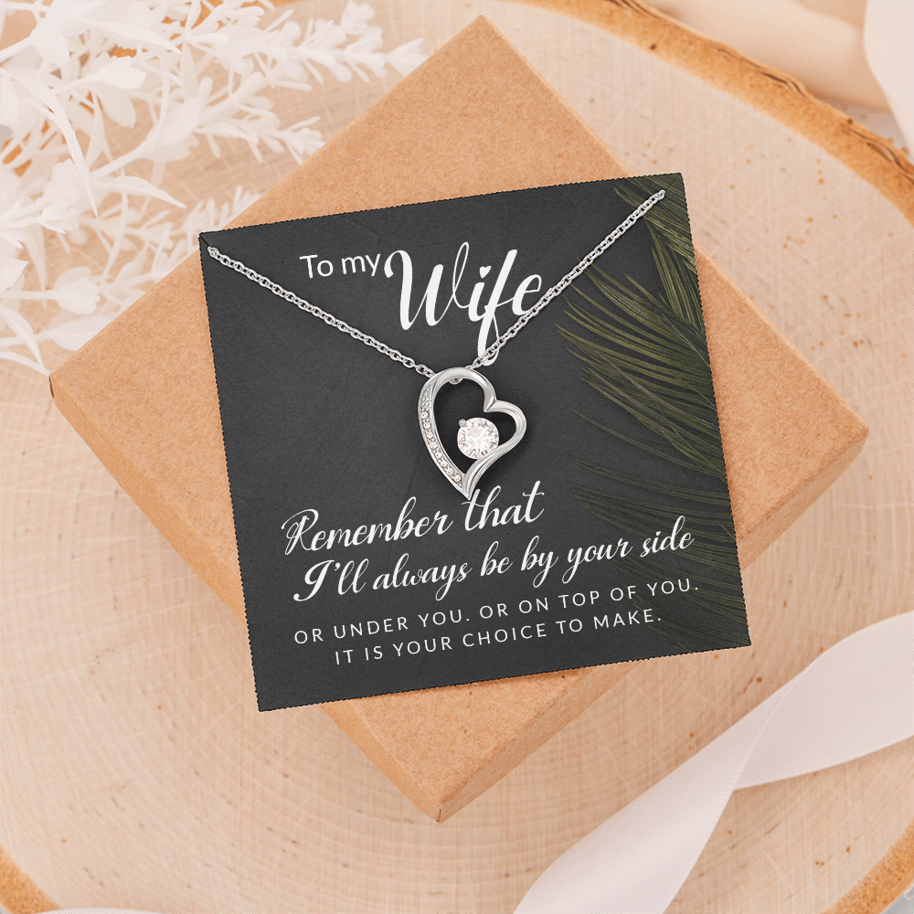 Forever Love Necklace: To My Wife I'll Always Be By Your Side