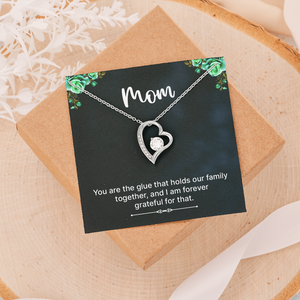 Forever Love Necklace: Mom You Are The Glue