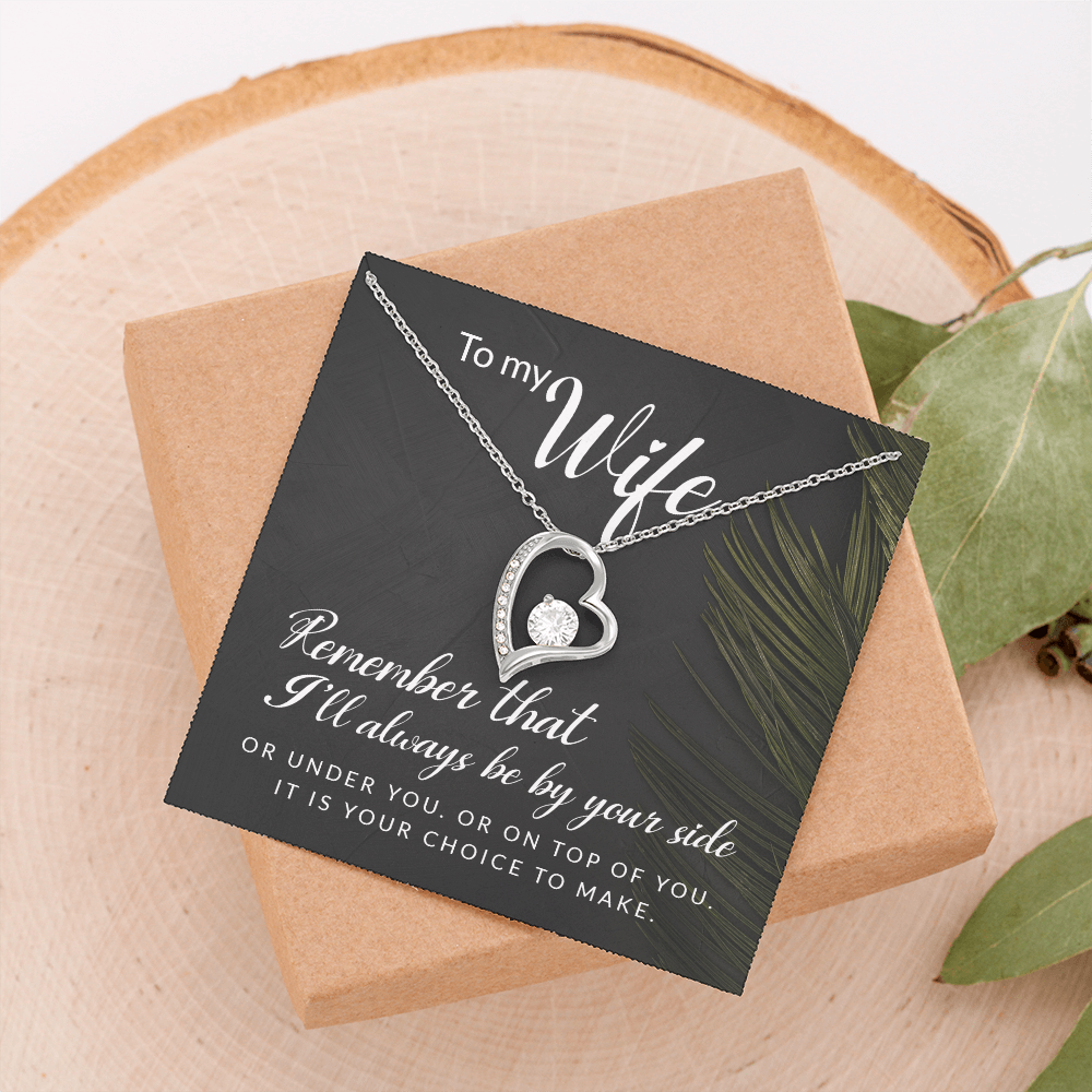 Forever Love Necklace: To My Wife I'll Always Be By Your Side