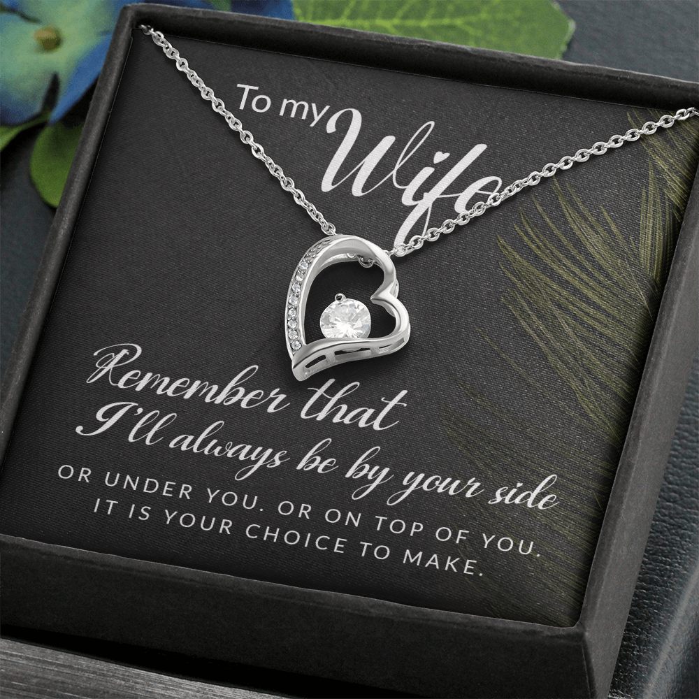 Forever Love Necklace: To My Wife I'll Always Be By Your Side