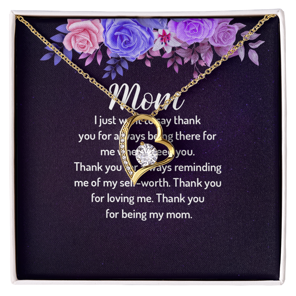 Forever Love Necklace: Mom I Just Want To Say Thank You