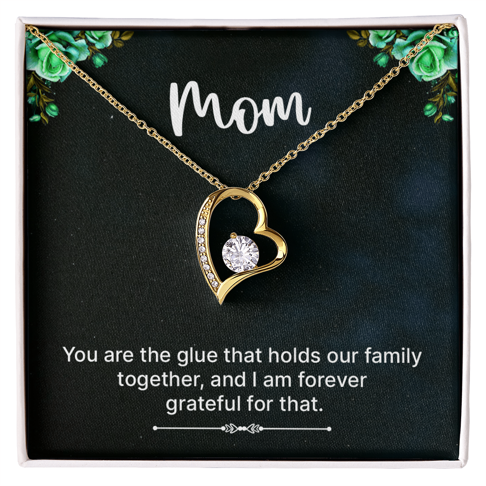 Forever Love Necklace: Mom You Are The Glue