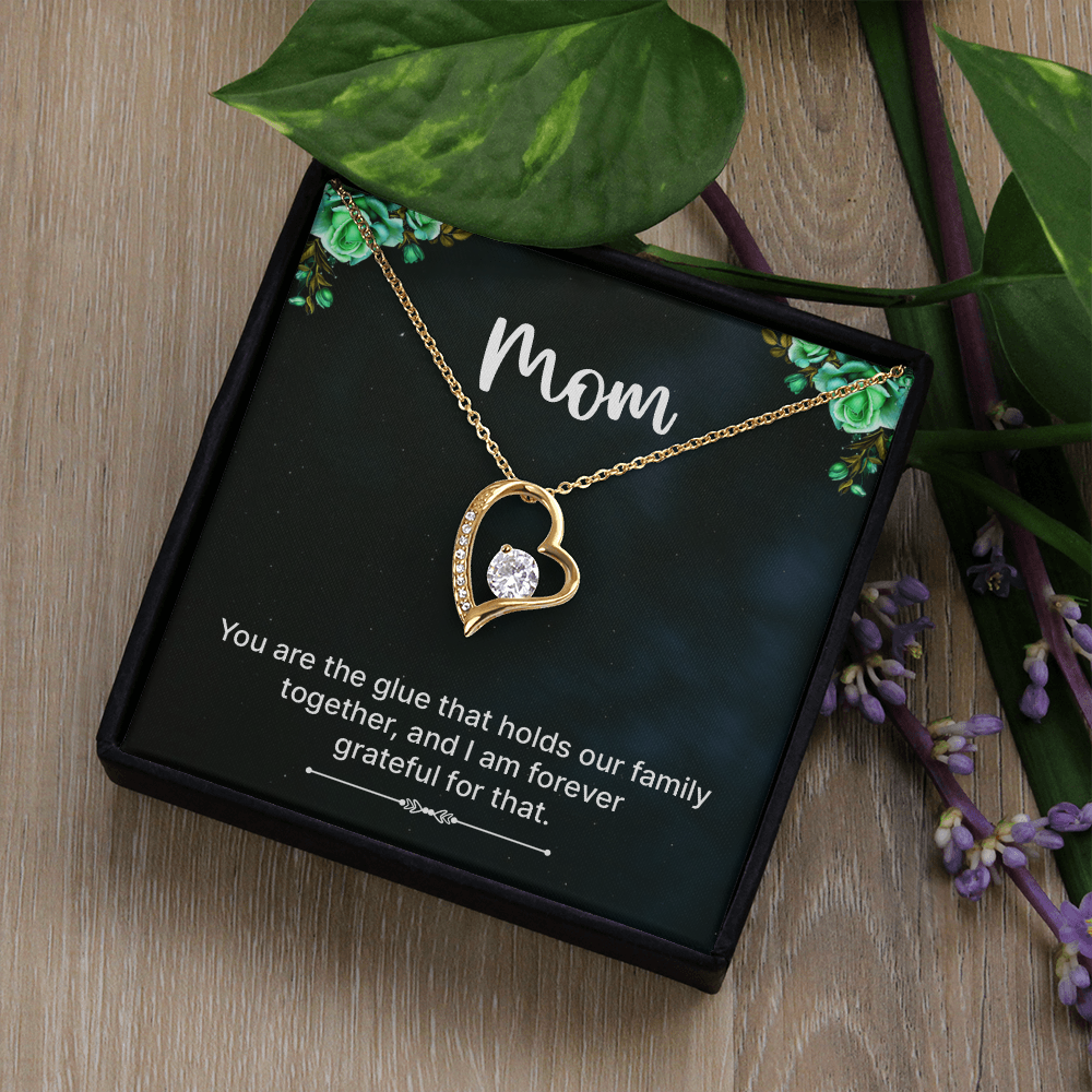 Forever Love Necklace: Mom You Are The Glue