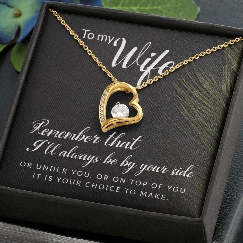 Forever Love Necklace: To My Wife I'll Always Be By Your Side