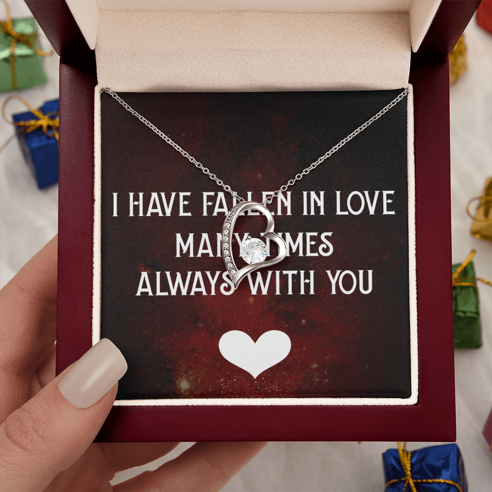 Forever Love Necklace:I Have Fallen In Love
