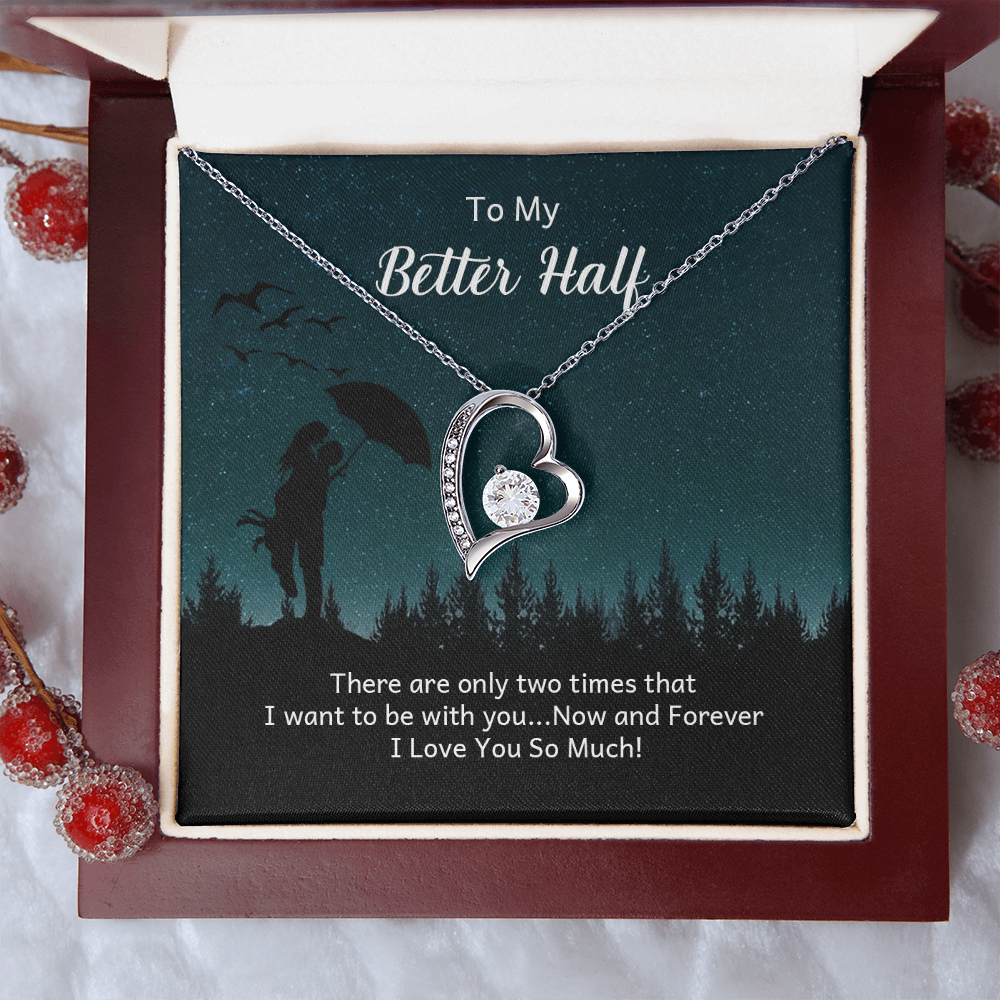 Forever Love Necklace: To My Better Half