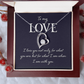 Forever Love Necklace:To My Love I Am With You