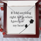 Forever Love Necklace: If I Did Anything Right