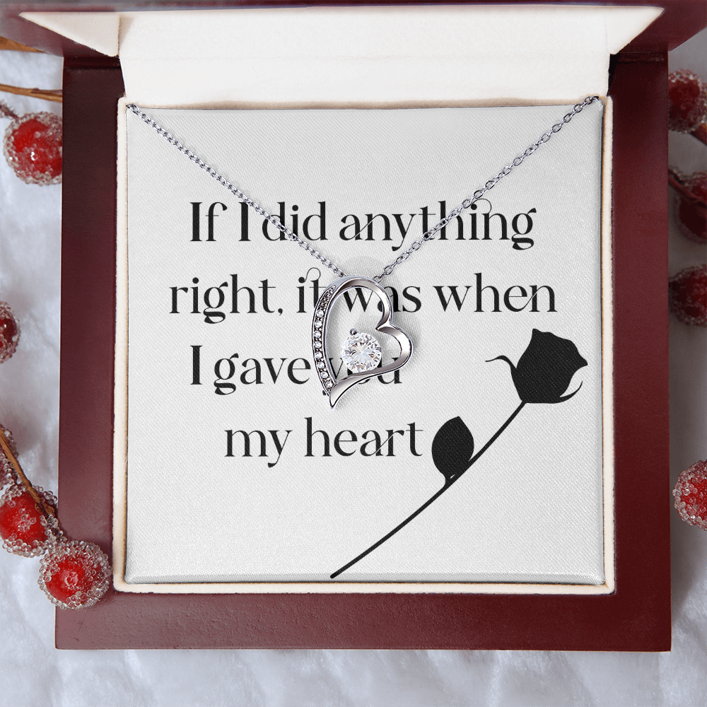 Forever Love Necklace: If I Did Anything Right