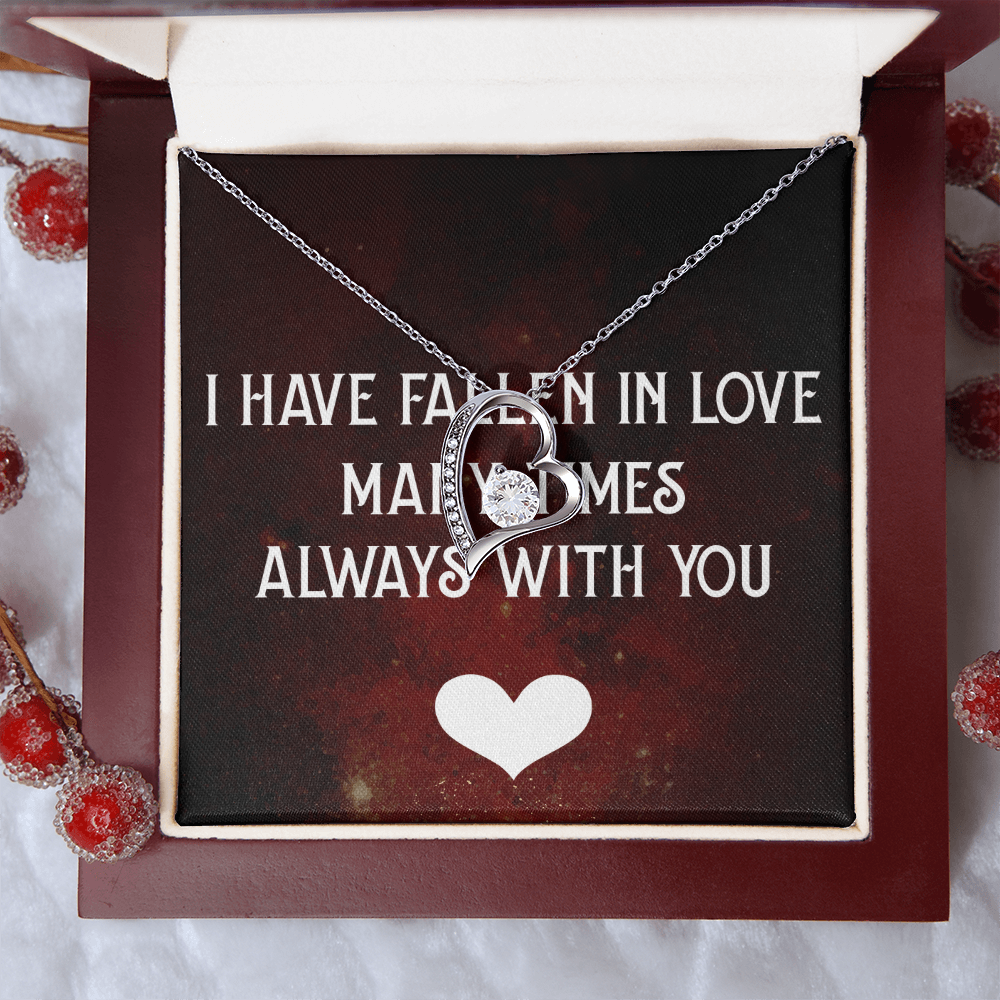 Forever Love Necklace:I Have Fallen In Love