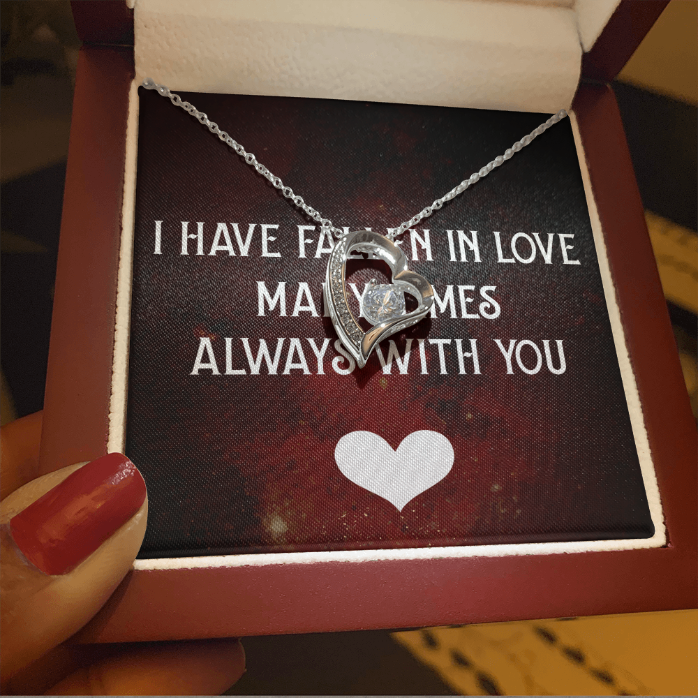 Forever Love Necklace:I Have Fallen In Love