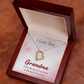 Forever Love Necklace : I Love You Grandma