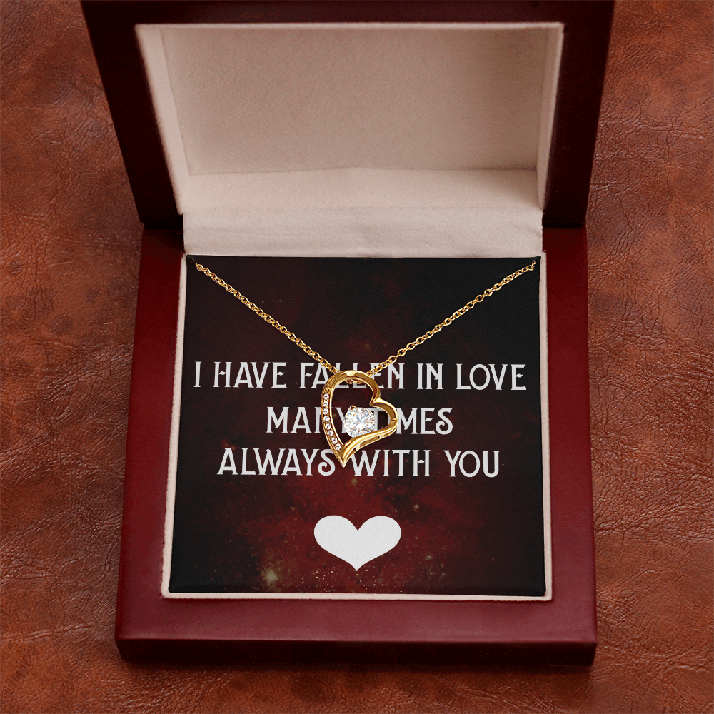 Forever Love Necklace:I Have Fallen In Love