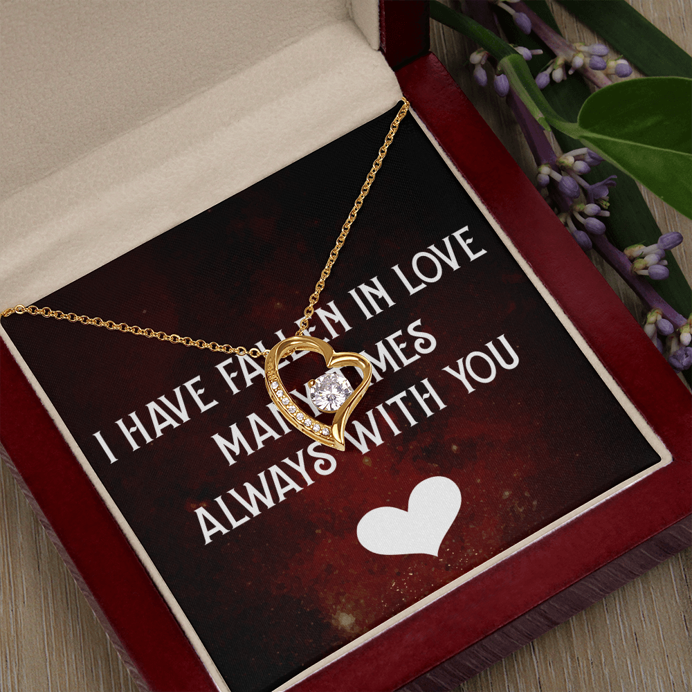 Forever Love Necklace:I Have Fallen In Love
