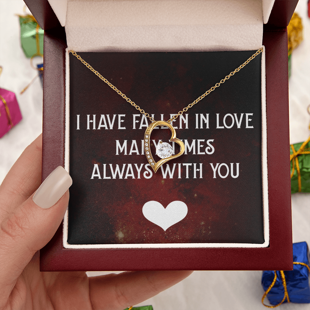 Forever Love Necklace:I Have Fallen In Love